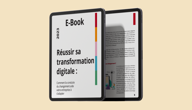 E-book réussir sa transformation digitale comment la conduite du changement aide votre entreprise à s'adapter