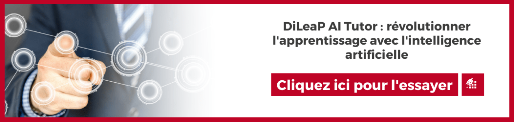 Bannière avec bouton cliquable : DiLeaP AI Tutor : révolutionner l'apprentissage avec l'intelligence artificielle. Cliquez ici pour l'essayer