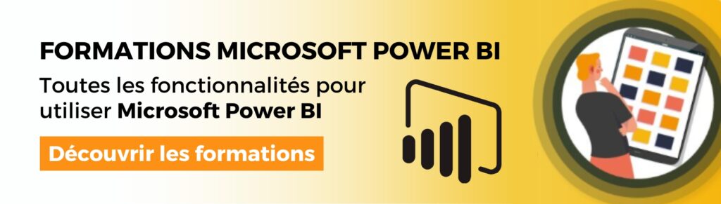 Bannière cliquable : Découvrir les formations : Toutes les fonctionnalités pour utiliser Microsoft Power BI