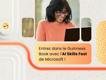 Entrez dans le Guinness Book avec l'AI Skills Fest de Microsoft !