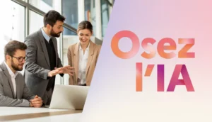 Osez l’IA : comment former, équiper et sécuriser l’adoption de l’IA en entreprise
