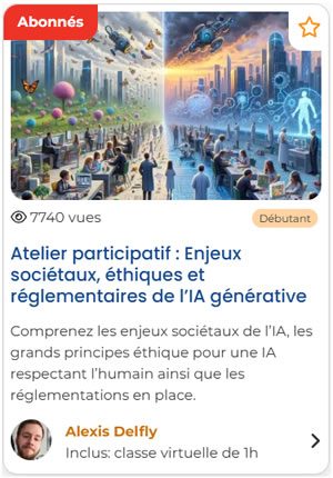 illustration d'un cours mandarine learn intelligence artificielle atelier particpatif enjeux sociétaux étiques et reglementation de l'ia générative